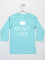 Królewicz Mamusi - koszulka dla chłopca z napisami - Miętowy - Koszulka długi rękaw Królewicz Mamusi - koszulka dla chłopca z napisami - Miętowy - Koszulka długi rękaw