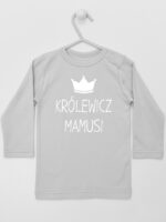 Królewicz Mamusi - koszulka dla chłopca z napisami - Szary - Koszulka długi rękaw Królewicz Mamusi - koszulka dla chłopca z napisami - Szary - Koszulka długi rękaw