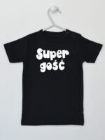 Super Gość Napis Biały - koszulka niemowlęca - Czarny - Koszulka krótki rękaw Super Gość Napis Biały - koszulka niemowlęca - Czarny - Koszulka krótki rękaw