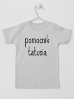 Pomocnik Tatusia - t-shirt dla chłopczyka z napisami - Szary - Koszulka krótki rękaw