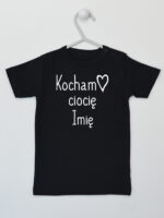Kocham Ciocię + Imię - koszulka z imieniem cioci - Czarny - Koszulka krótki rękaw