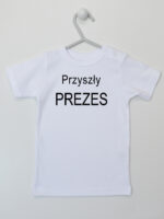Przyszły Prezes - koszulka z napisami chłopięce - Biały - Koszulka krótki rękaw