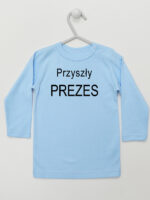 Przyszły Prezes - koszulka z napisami chłopięce - Błękitny - Koszulka długi rękaw