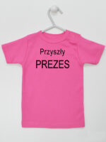 Przyszły Prezes - koszulka z napisami chłopięce - Ciemny Różowy - Koszulka krótki rękaw