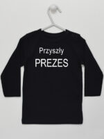 Przyszły Prezes - koszulka z napisami chłopięce - Czarny - Koszulka długi rękaw