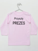 Przyszły Prezes - koszulka z napisami chłopięce - Różowy - Koszulka długi rękaw