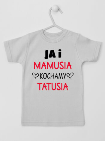 Ja i Mamusia Kochamy Tatusia - koszulka z nadrukiem - Szary - Koszulka krótki rękaw