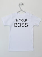 I'M Your Boss - t-shirt z napisami dla niemowląt - Biały - Koszulka krótki rękaw