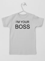 I'M Your Boss - t-shirt z napisami dla niemowląt - Szary - Koszulka krótki rękaw