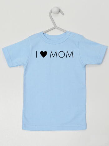I Love Mom z Sercem - koszulka z napisami dla dziecka - Błękitny - Koszulka krótki rękaw