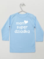 Mam Super Dziadka - koszulka niemowlęca z napisami - Błękitny - Koszulka długi rękaw