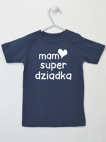 Mam Super Dziadka - koszulka niemowlęca z napisami - Granatowy - Koszulka krótki rękaw
