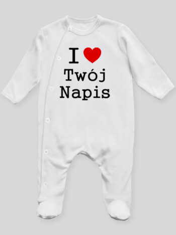 I Love + Twój Napis - pajac niemowlęcy - Biały