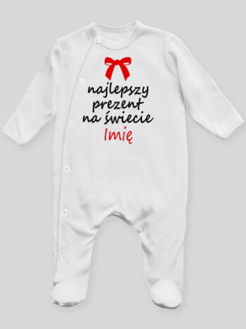 Najlepszy Prezent Na Świecie + Imię - pajac niemowlęcy - Biały