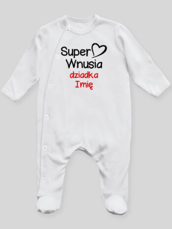 Super Wnusia + Imię Dziadka - pajac niemowlęcy - Biały