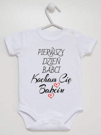 Nasz Pierwszy Dzień Babci Kocham Cię - body - Biały - Krótki rękaw