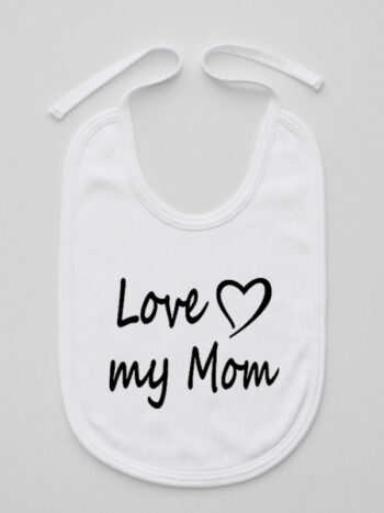 Love My Mom - śliniaczek dla niemowląt z napisami - Biały