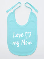 Love My Mom - śliniaczek dla niemowląt z napisami - Miętowy Love My Mom - śliniaczek dla niemowląt z napisami - Miętowy