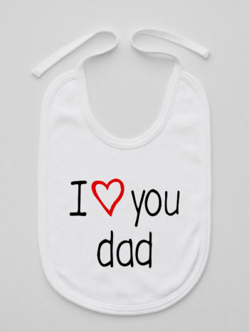 I Love You Dad z Czerwonym Sercem - śliniak z napisami dla dzieci - Biały
