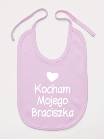 Kocham Mojego Braciszka - śliniaczek z nadrukiem - Różowy