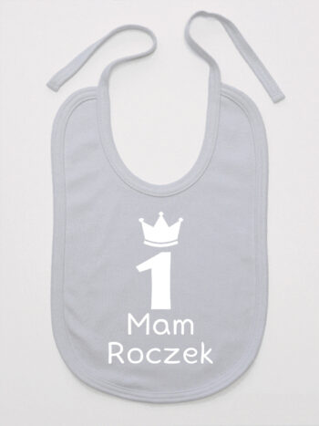 Korona oraz Jedynka Mam Roczek - śliniaczek niemowlęcy - Szary