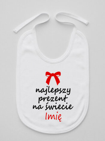 Najlepszy Prezent Na Świecie z Kokardą + Imię - śliniak z imieniem - Biały