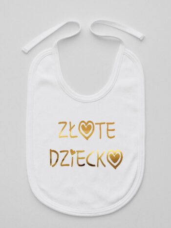 Złote Dziecko - śliniaczek z nadrukiem złotym - Biały