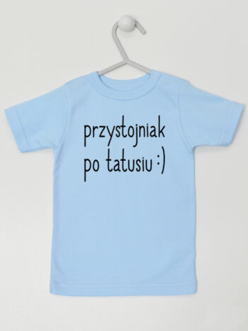 Przystojniak Po Tatusiu - t-shirt dla chłopca z nadrukiem - Błękitny - Koszulka krótki rękaw