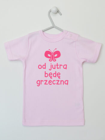 Od Jutra Będę Grzeczna z Motylkiem - t-shirt dziewczęcy - Różowy - Koszulka krótki rękaw