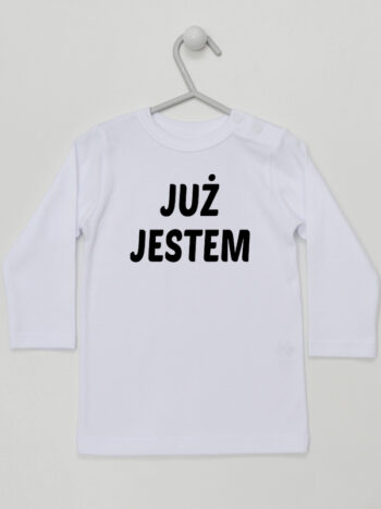 Napis Już Jestem - koszulka dla noworodka - Biały - Koszulka długi rękaw
