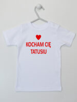 Kocham Cię Tatusiu Nadruk Czerwony z Sercem - koszulka niemowlęca - Biały - Koszulka krótki rękaw Kocham Cię Tatusiu Nadruk Czerwony z Sercem - koszulka niemowlęca - Biały - Koszulka krótki rękaw