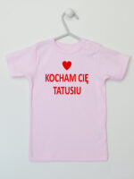 Kocham Cię Tatusiu Nadruk Czerwony z Sercem - koszulka niemowlęca - Różowy - Koszulka krótki rękaw Kocham Cię Tatusiu Nadruk Czerwony z Sercem - koszulka niemowlęca - Różowy - Koszulka krótki rękaw