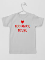 Kocham Cię Tatusiu Nadruk Czerwony z Sercem - koszulka niemowlęca - Szary - Koszulka krótki rękaw Kocham Cię Tatusiu Nadruk Czerwony z Sercem - koszulka niemowlęca - Szary - Koszulka krótki rękaw