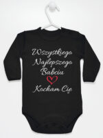 Wszystkiego Najlepszego Babciu Kocham Cię - body z napisem - Czarny - Długi rękaw