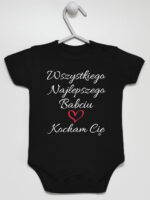 Wszystkiego Najlepszego Babciu Kocham Cię - body z napisem - Czarny - Krótki rękaw